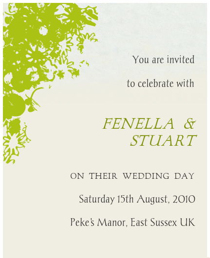 You are invited 
to celebrate with
Fenella &Stuart
On their wedding day 
Saturday 15th August, 2010
Peke's Manor, East Sussex UK
 
Celebration to begin on Friday 13th AugustPlease RSVP on our website
 
 